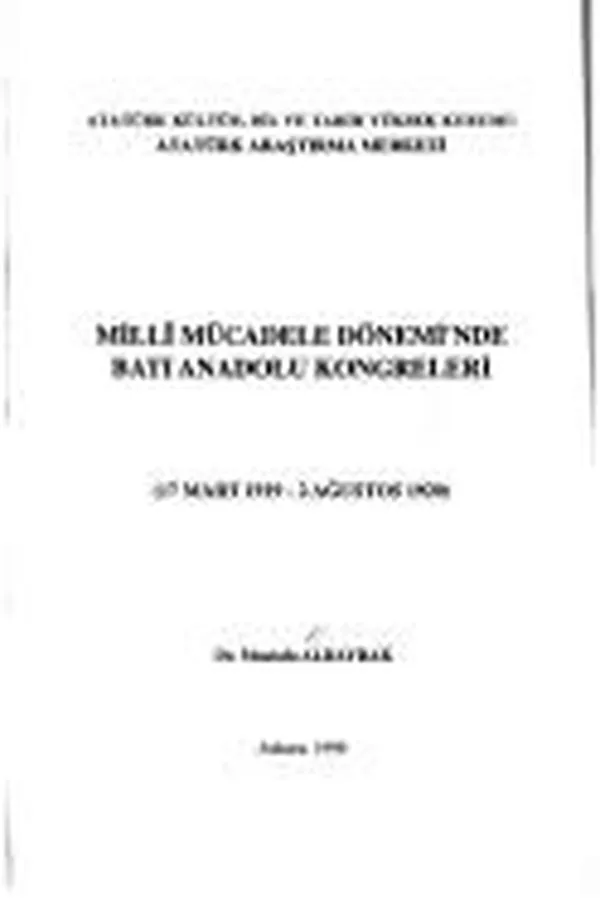 Capa de Millı̂ Mücadele dönemi'nde Batı Anadolu kongreleri