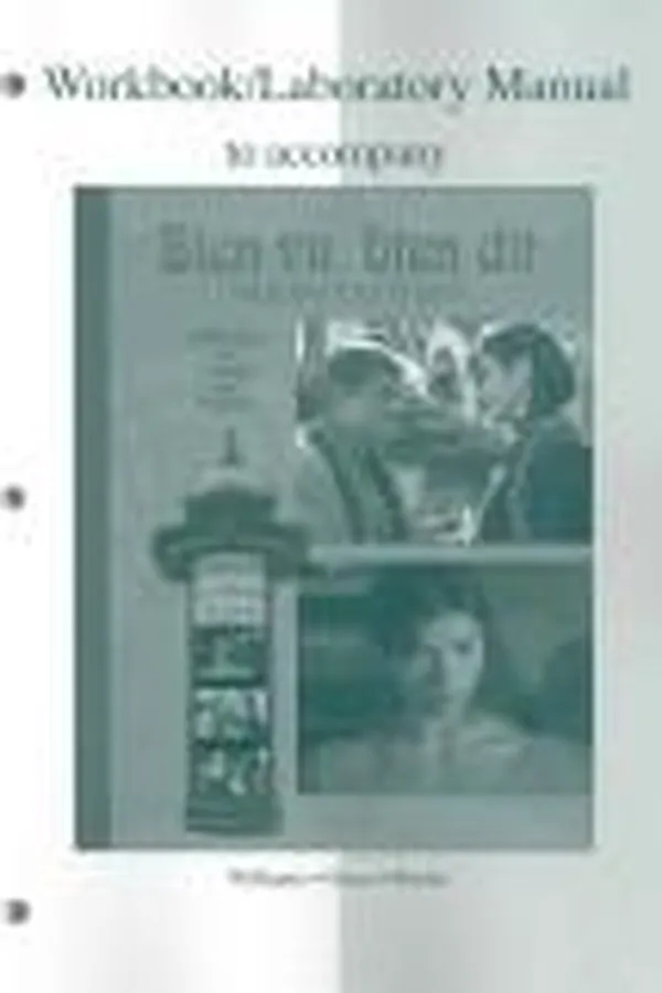 Capa de Workbook/Laboratory Manual to Accompany "Bien Vu, Bien Dit