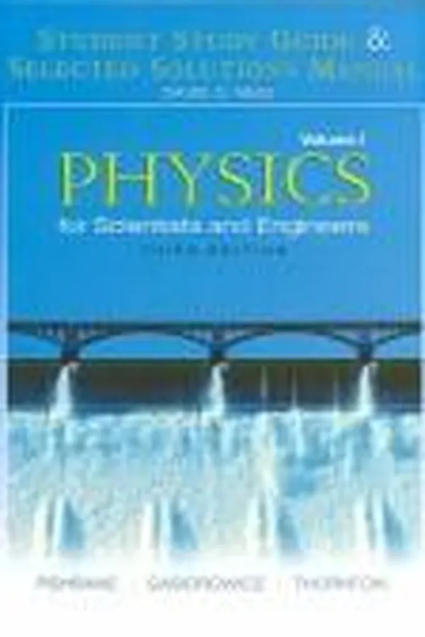 Cover of Physics: for Scientists and Engineers