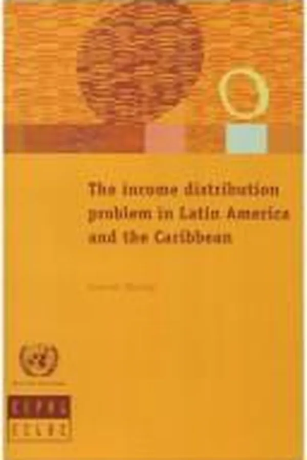 Capa de The Income Distribution Problem in Latin America and the Caribbean