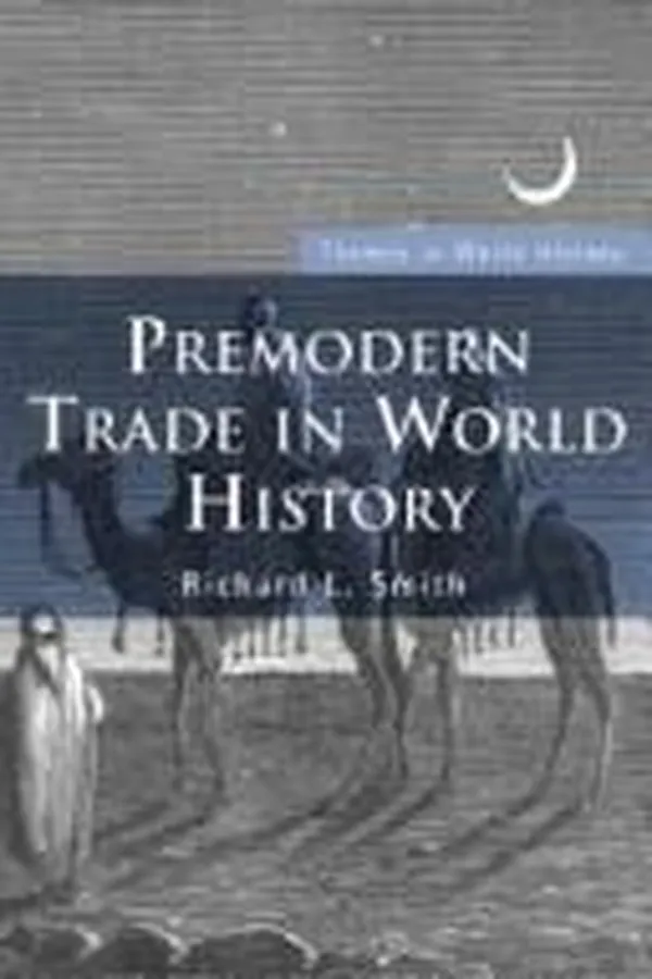 Capa de Premodern Trade in World History (Themes in World History)