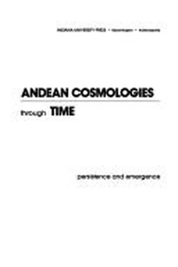 Capa de Andean cosmologies through time