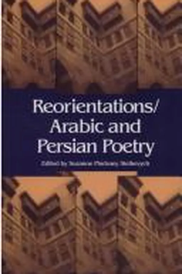 Capa de Reorientations/Arabic and Persian Poetry