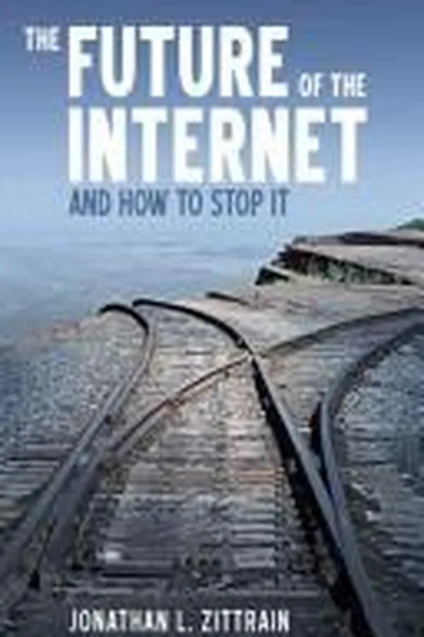 Capa de The Future of the Internet-And How to Stop It