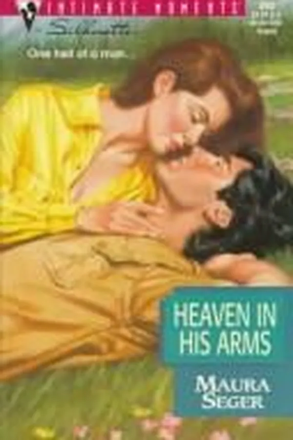 Capa de Heaven In His Arms (Silhouette Intimate Moments #803)