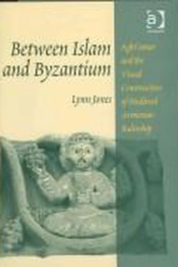 Capa de Between Islam and Byzantium