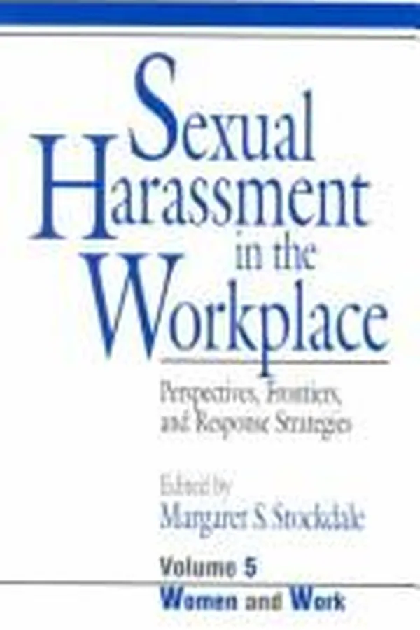 Capa de Sexual Harassment in the Workplace: Perspectives, Frontiers, and Response Strategies (Women and Work: A Research and Policy Series)