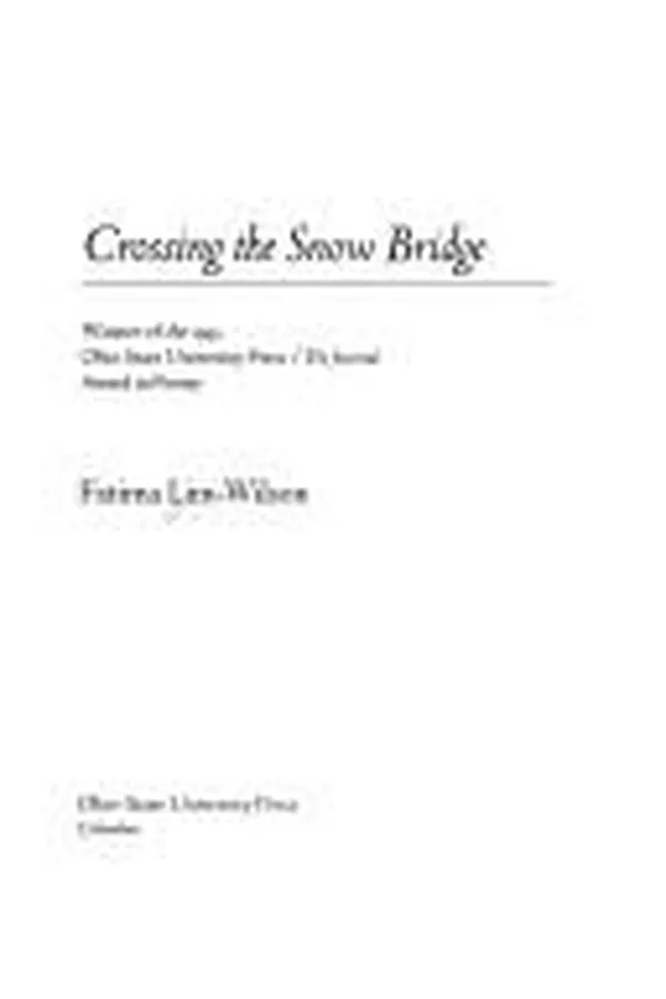 Capa de CROSSING THE SNOW BRIDGE (OSU JOURNAL AWARD POETRY)