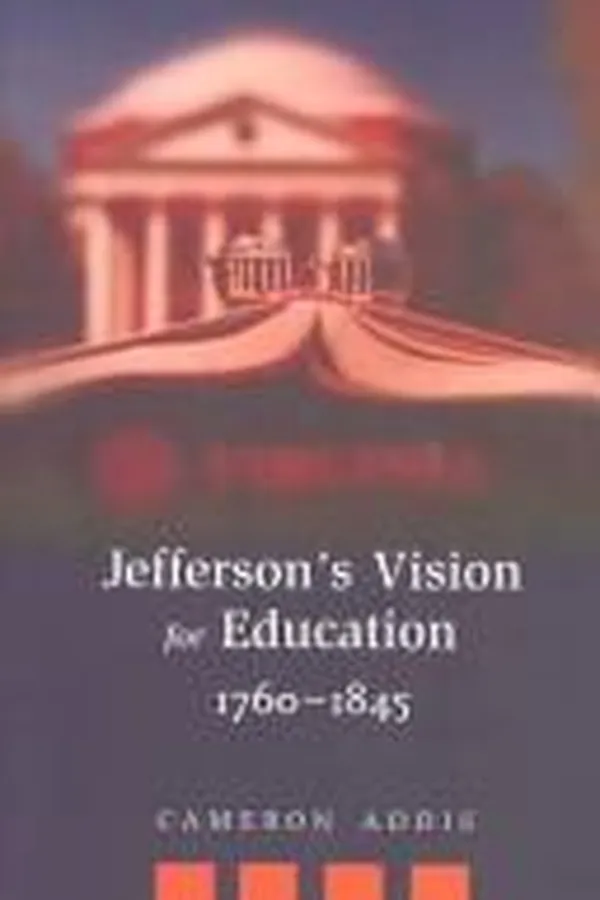 Capa de Jefferson's Vision for Education, 1760-1845 (History of Schools and Schooling, V. 29)