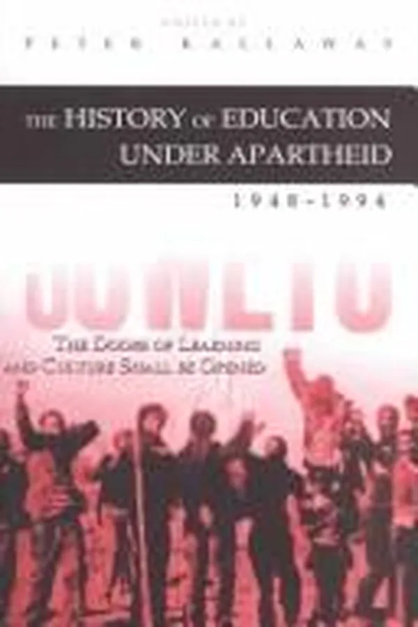 Capa de The History of Education Under Apartheid, 1948-1994