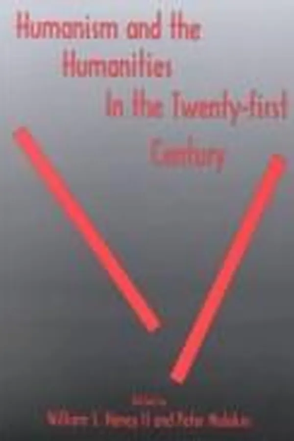 Capa de Humanism and the humanities in the twenty-first century