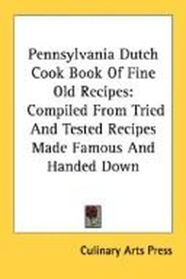 Capa de Pennsylvania Dutch Cook Book Of Fine Old Recipes