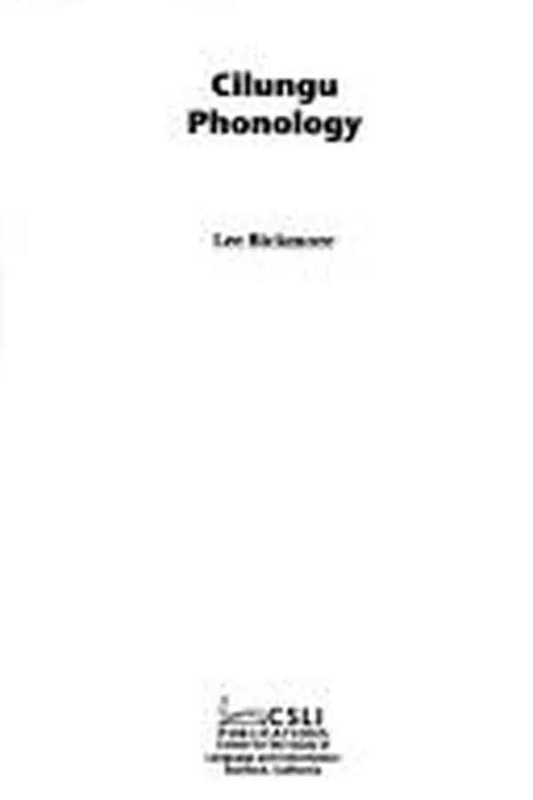 Capa de Cilungu Phonology (Stanford Monographs in African Languages)