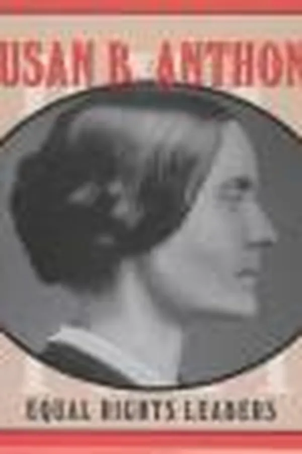 Capa de Susan B. Anthony (Mcleese, Don. Equal Rights Leaders,)
