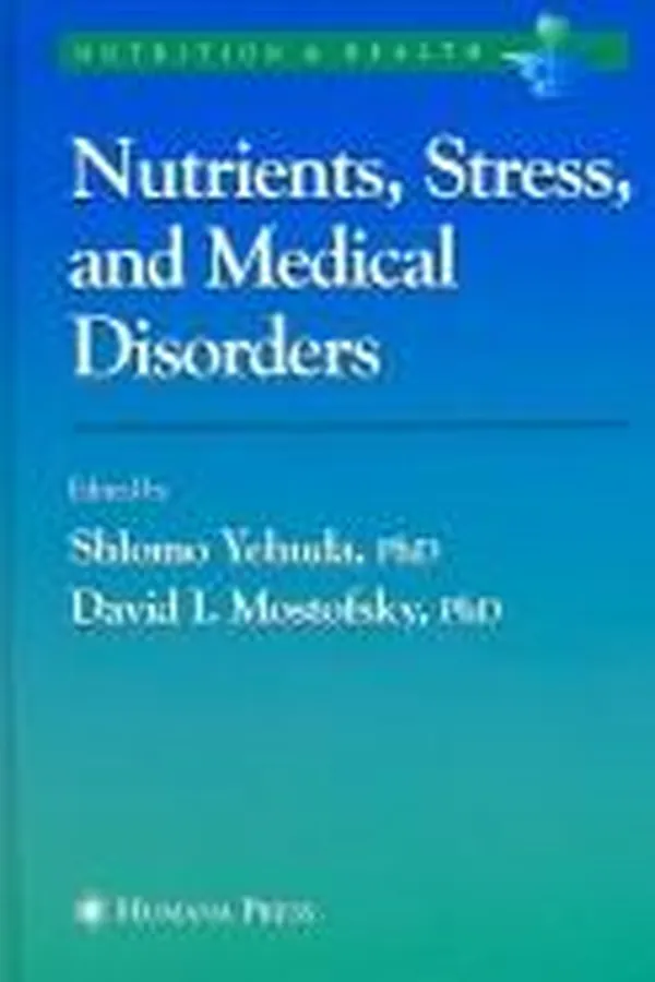 Capa de Nutrients, Stress, and Medical Disorders (Nutrition & Health)