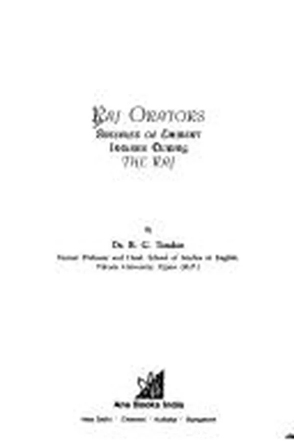Capa de Raj Orators ; Speeches of Eminent Indians During the Raj