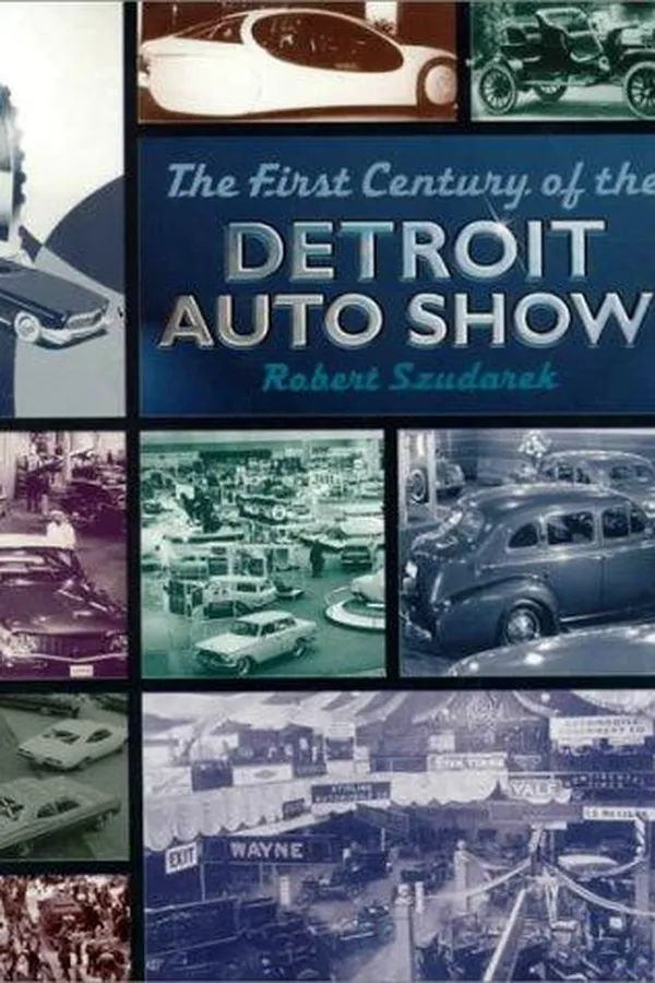 Capa de The First Century of the Detroit Auto Show