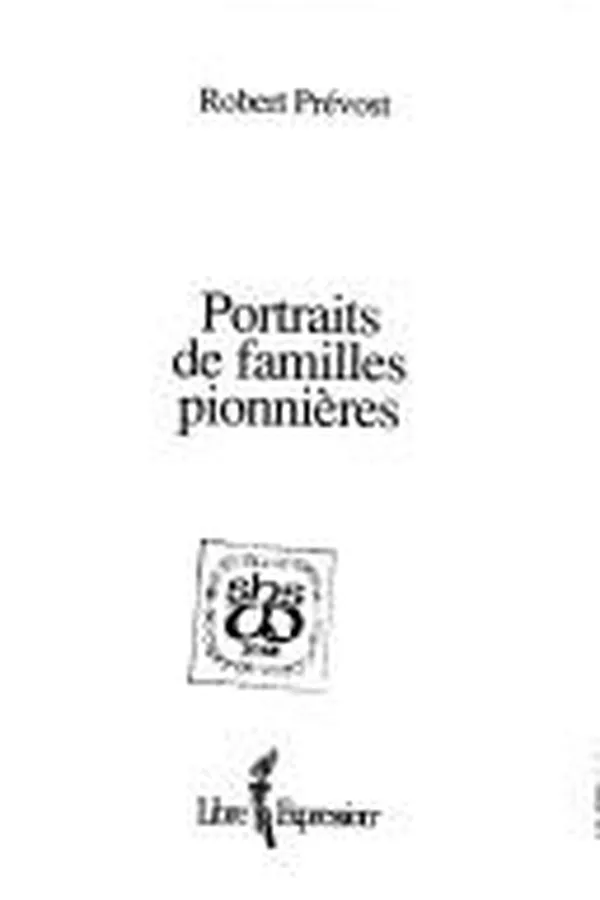 Capa de Portraits de familles pionnières