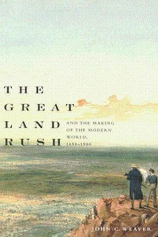 Capa de The Great Land Rush and the Making of the Modern World, 1650-1900
