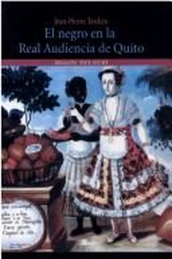 Capa de El negro en la Real Audiencia de Quito (Ecuador)