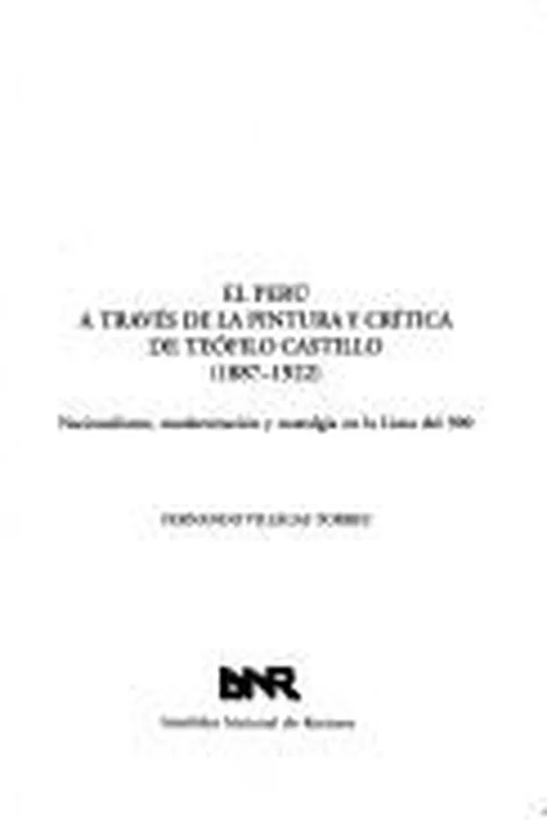 Capa de El Perú a través de la pintura y crítica de Teófilo Castillo (1887-1922)