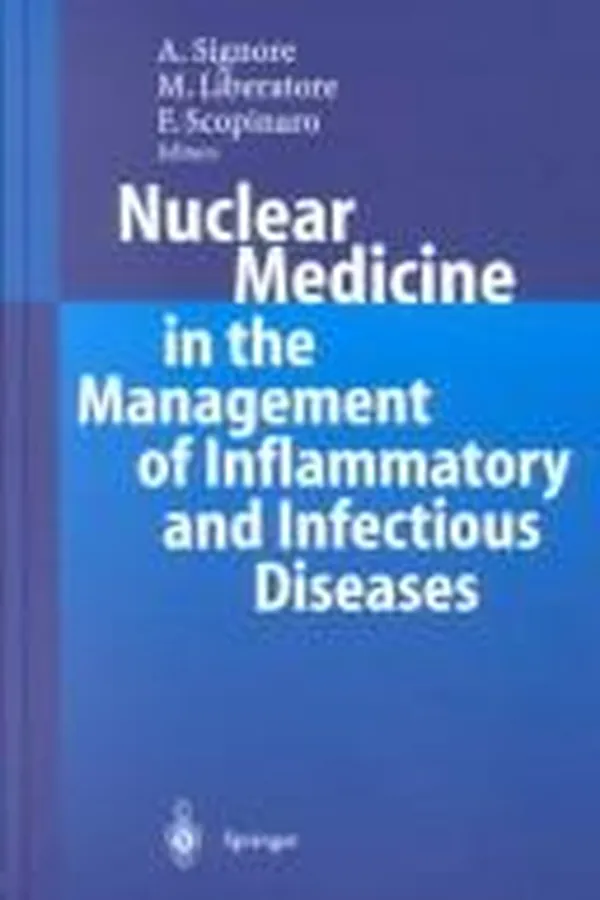 Capa de Nuclear medicine in the management of inflammatory and infectious diseases