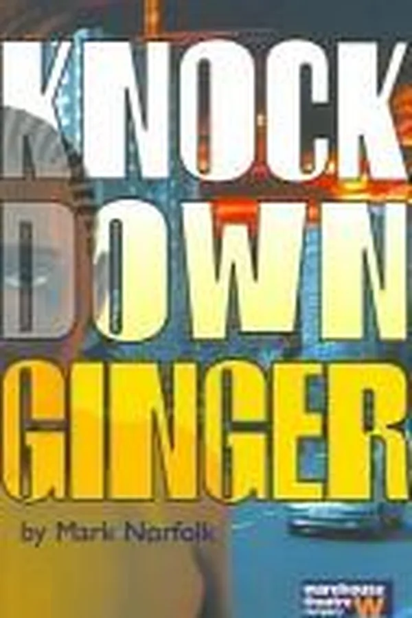 Capa de Warehouse Theatre Company's Knock down ginger