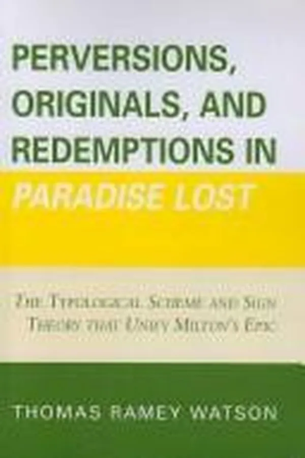 Capa de Perversions, Originals, and Redemptions in Paradise Lost