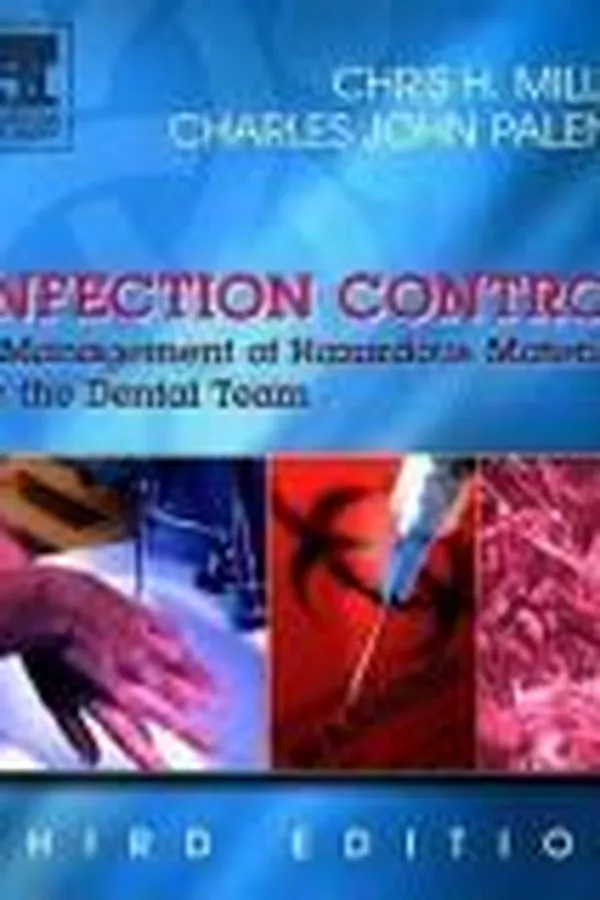 Capa de Infection control and management of hazardous materials for the dental team