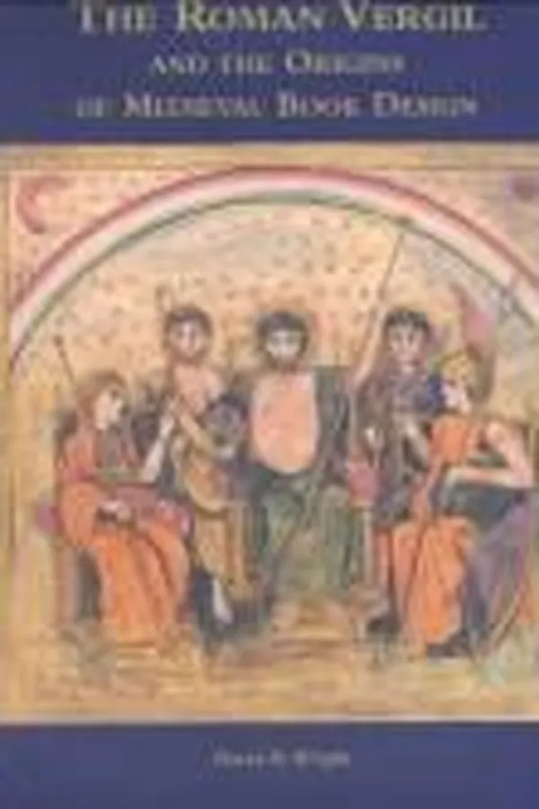 Capa de The Roman Vergil and the origins of medieval book design