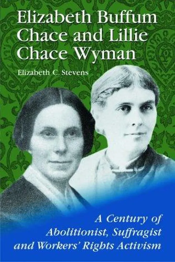 Capa de Elizabeth Buffum Chace and Lillie Chace Wyman