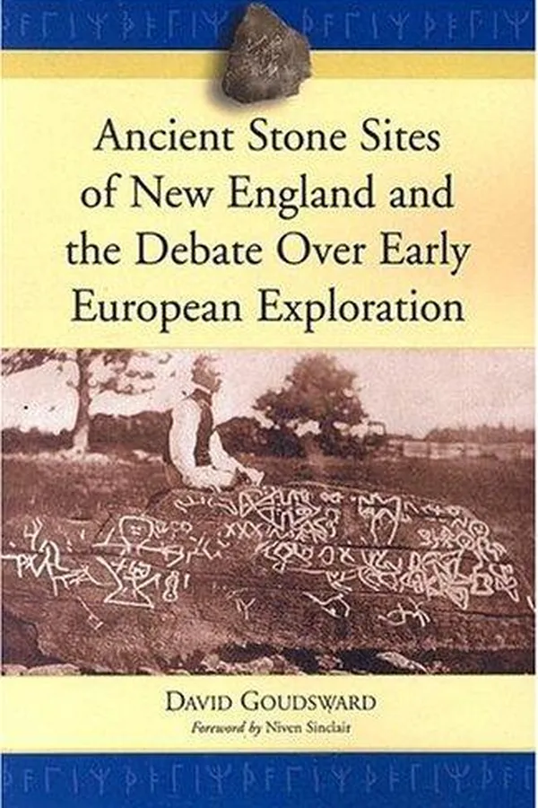 Capa de Ancient Stone Sites of New England and the Debate Over Early European Exploration