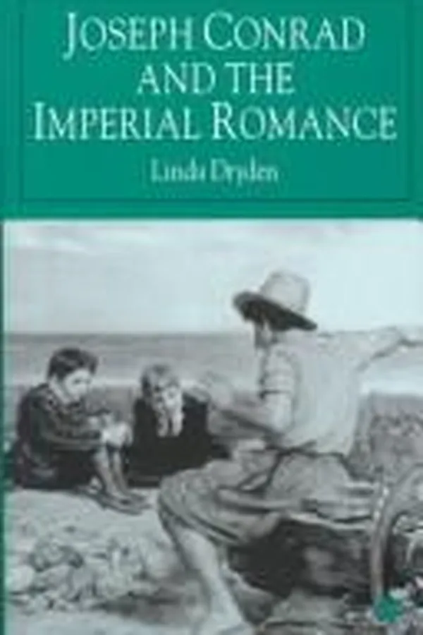 Capa de Joseph Conrad and the imperial romance