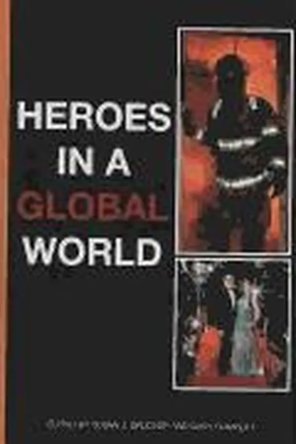 Capa de HEROES IN A GLOBAL WORLD (Hampton Press Communication Series (Mass Media & Journalism Subseries))