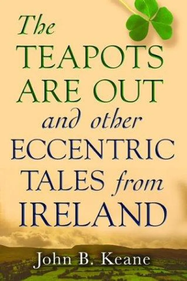 Capa de The teapots are out and other eccentric tales from Ireland