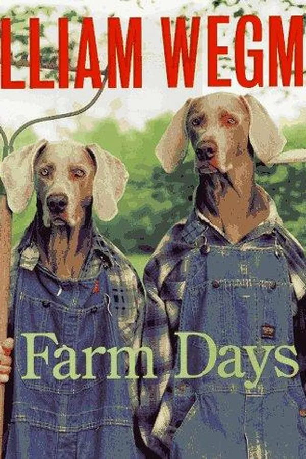 Capa de William Wegman's Farm Days