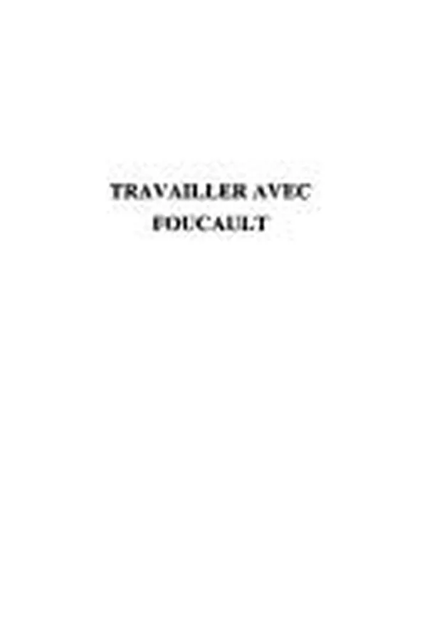 Capa de Travailler avec Foucault