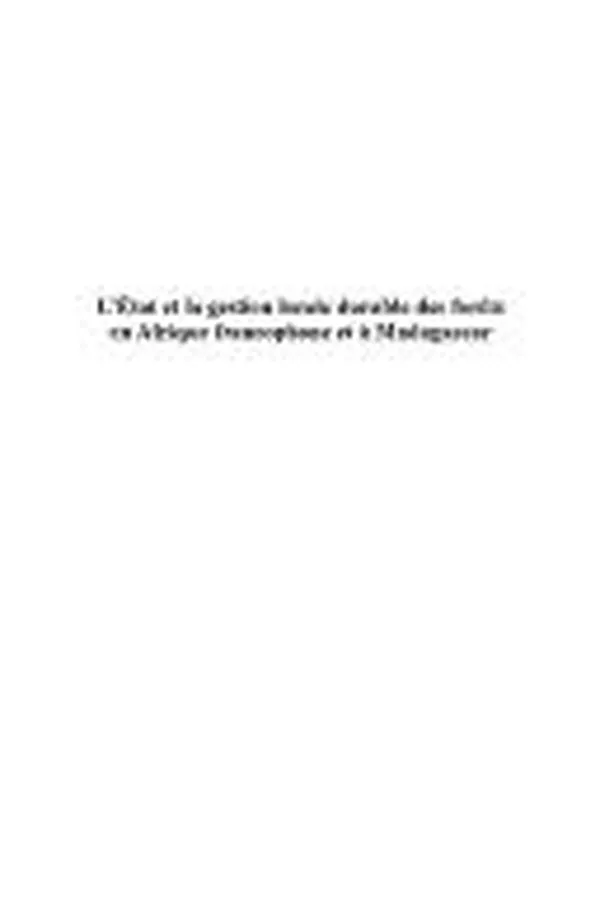 Capa de L'état et la gestion locale durable des forêts en Afrique francophone et à Madagascar