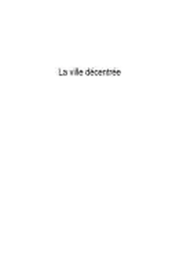 Capa de La ville décentrée