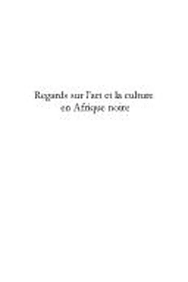 Capa de Regards sur l'art et la culture en Afrique noire