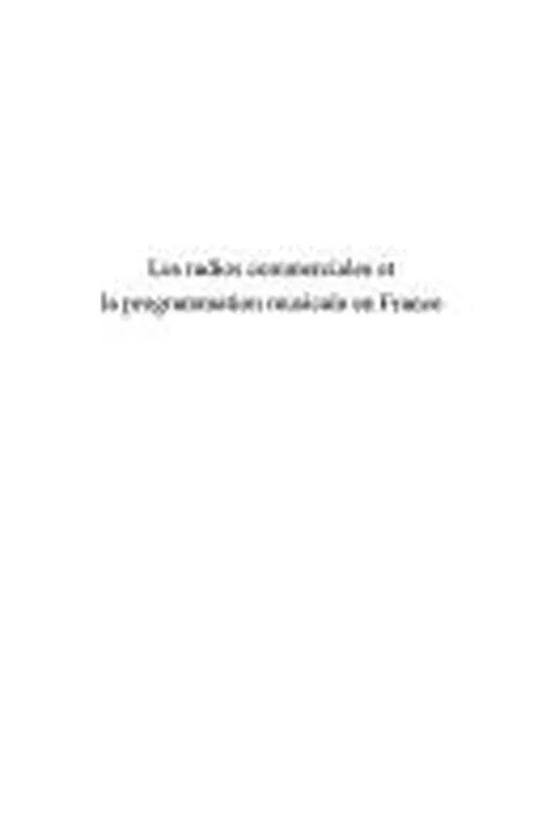 Capa de Les radios commerciales et la programmation musicale en France