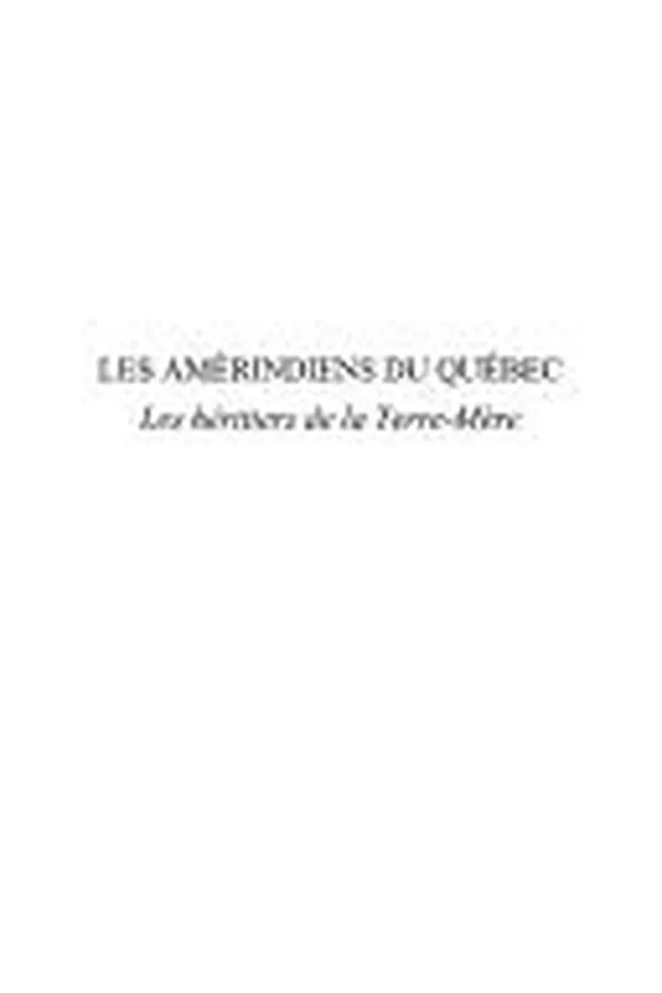 Capa de Les Amérindiens du Québec