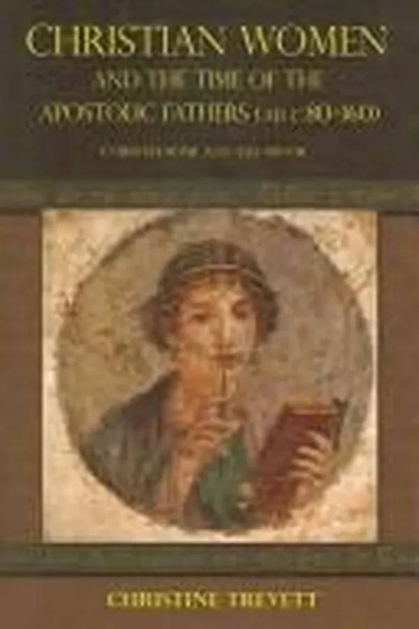 Capa de Christian Women and the Time of the Apostolic Fathers