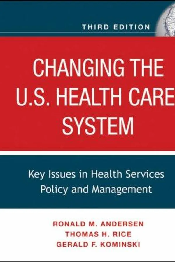 Capa de Changing the U.S. health care system