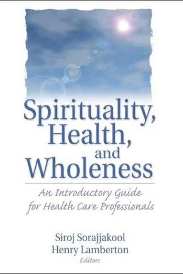 Capa de Spirituality, health, and wholeness