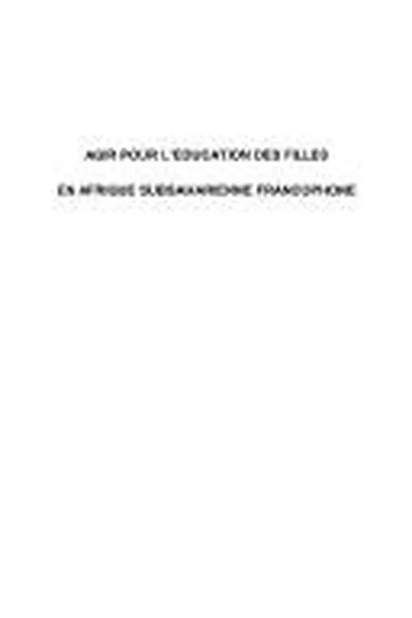 Capa de Agir pour l'éducation des filles en Afrique subsaharienne francophone