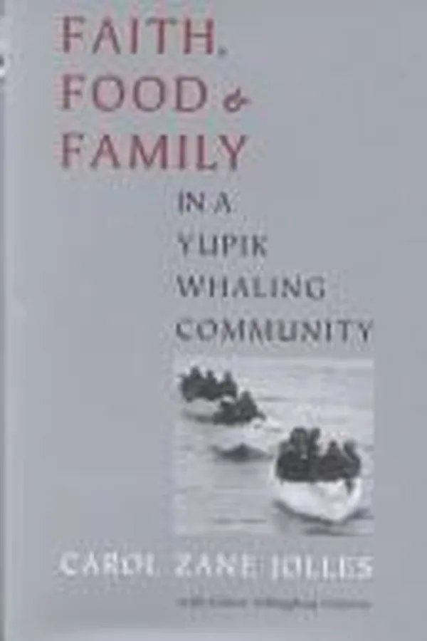 Capa de Faith, food, and family in a Yupik whaling community