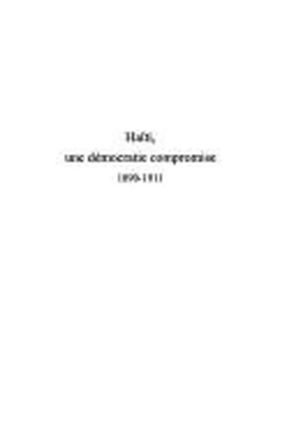 Capa de Haïti, une démocratie compromise, 1890-1911