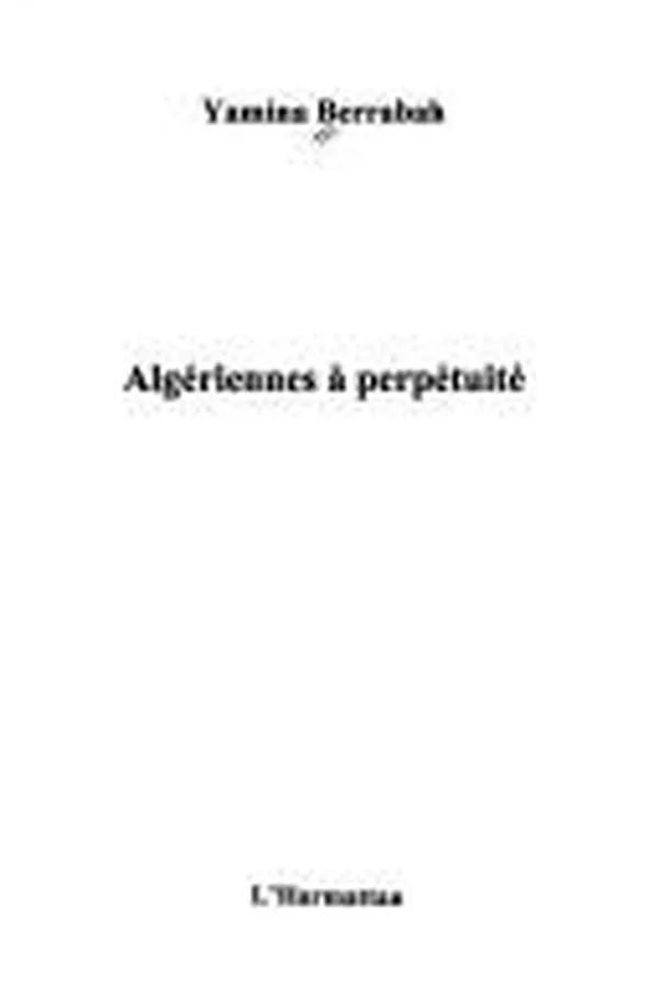 Capa de Algériennes à perpétuité