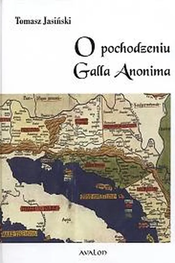 Capa de O pochodzeniu Galla Anonima